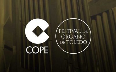 El Festival de Órgano de Toledo premiado por la Cadena Cope